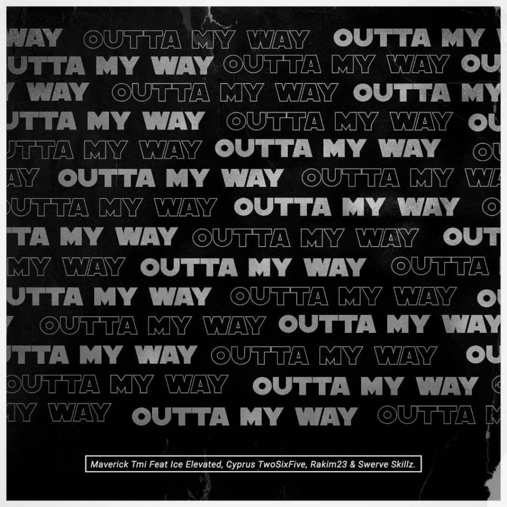 Outta my way song cover by maverick Tmi